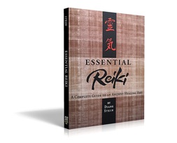 Essential Reiki: A Complete Guide to an Ancient Healing Art